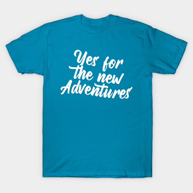 Travel Quotes adventures motivation T-Shirt by carolphoto